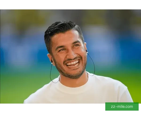 努里沙欣执掌多特蒙德教鞭少帅回归黄黑军团开启重建新篇章冲击欧